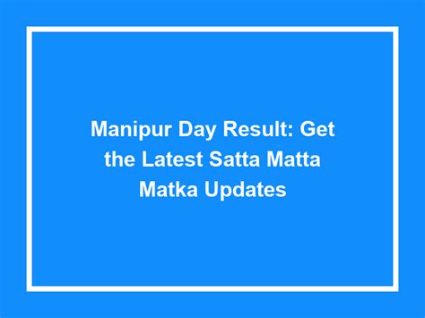 manipur day satta result